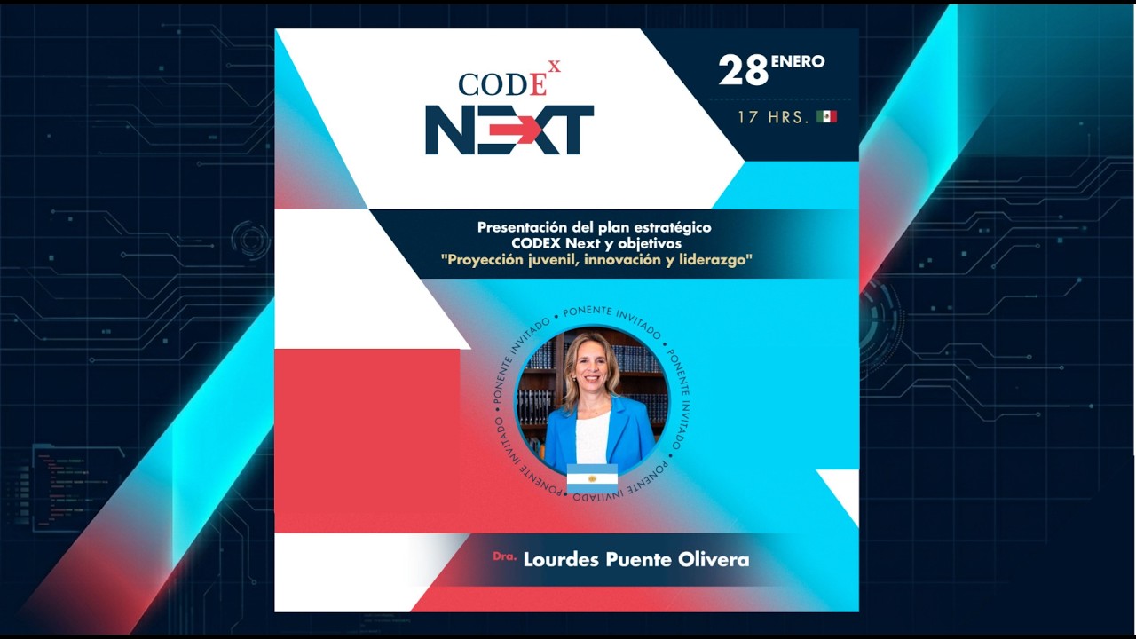 Presentación de CODEX Next y conferencia: Proyección juvenil, innovación y liderazgo